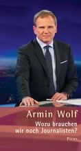 Cover: Wozu brauchen wir noch Journalisten? - Picus Verlag
