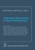 Cover: Adrenergic Mechanisms in Myocardial Ischemia - Steinkopff