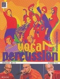 Cover: Vocal Percussion 3 - beatboxing/ techno mit CD, f&uuml;r Percussion- bzw. Vokalensemble im Einzel- und Gruppenunterricht - Universal Edition