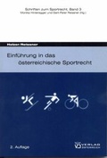 Cover: Einf&uuml;hrung in das &ouml;sterreichische Sportrecht - Verlag &Ouml;sterreich