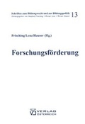 Cover: Forschungsf&ouml;rderung in &Ouml;sterreich und der EU - Verlag &Ouml;sterreich