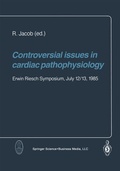 Cover: Controversial issues in cardiac pathophysiology - Steinkopff