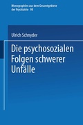 Cover: Die psychosozialen Folgen schwerer Unf&auml;lle - Steinkopff