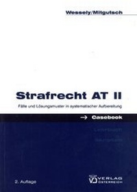 Enlarge image Cover: Casebook Strafrecht AT II - Verlag Österreich
