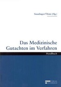 Cover: Das medizinisches Gutachten im Verfahren - Verlag &Ouml;sterreich