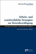 Cover: Arbeits- und sozialrechtliche Strategien zur Krisenbew&auml;ltigung - Verlag &Ouml;sterreich