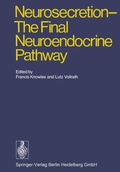 Cover: Neurosecretion - The Final Neuroendocrine Pathway - Springer