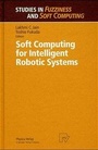 Cover: Soft Computing for Intelligent Robotic Systems - Physica
