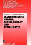 Cover: Elektronische Medien, Gesellschaft und Demokratie - new academic press