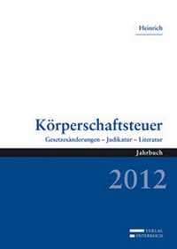 Abbildung von: Körperschaftsteuer 2012 - Verlag Österreich