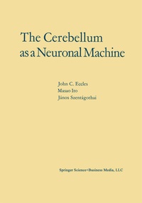 Enlarge image Cover: The Cerebellum as a Neuronal Machine - Springer