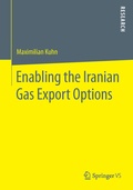 Cover: Enabling the Iranian Gas Export Options - Springer VS