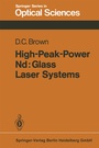Cover: High-Peak-Power Nd: Glass Laser Systems - Springer
