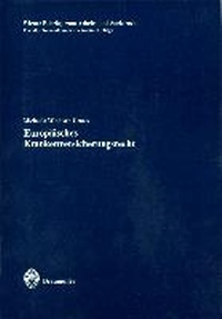 Abbildung von: Europäisches Krankenversicherungsrecht - new academic press