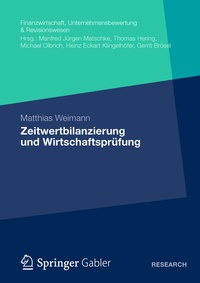 Abbildung von: Zeitwertbilanzierung und Wirtschaftsprüfung - Springer Gabler