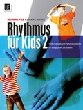 Cover: Rhythmus f&uuml;r Kids 2, Rhythmusspiele und Performancest&uuml;cke f&uuml;r Spielgruppen und Klassen - Universal Edition