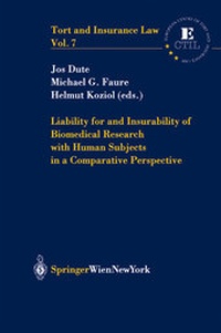 Enlarge image Cover: Liability for and Insurability of Biomedical Research with Human Subjects in a Comparative Perspective - Verlag Österreich