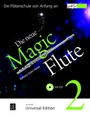 Cover: Die neue Magic Flute 2 mit CD - Universal Edition