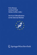 Cover: Services Liberalisation in the Internal Market - Verlag &Ouml;sterreich