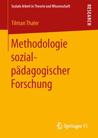 Abbildung von: Methodologie sozialpädagogischer Forschung - Springer VS