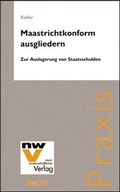 Cover: Maastrichtkonform ausgliedern - NWV im Verlag &Ouml;sterreich GmbH
