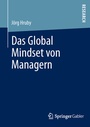 Cover: Das Global Mindset von Managern - Springer Gabler