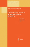 Cover: Third Granada Lectures in Computational Physics - Springer