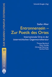 Enlarge image Cover: Entronnensein - Zur Poetik des Ortes - new academic press