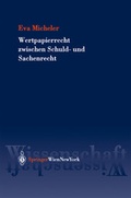 Cover: Wertpapierrecht zwischen Schuld- und Sachenrecht - Verlag &Ouml;sterreich