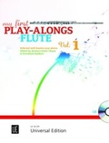 Cover: My First Play-Alongs f&uuml;r Fl&ouml;te und CD oder Klavierbegleitung - Universal Edition