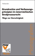 Cover: Grundrechte und Verfassungsprinzipien im &ouml;sterreichischen Strafprozessrecht - NWV im Verlag &Ouml;sterreich GmbH