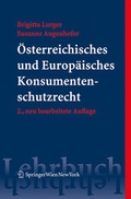 Cover: &Ouml;sterreichisches und Europ&auml;isches Konsumentenschutzrecht - Verlag &Ouml;sterreich