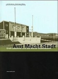 Cover: Amt Macht Stadt - Verlag Anton Pustet Salzburg