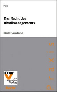 Abbildung von: Das Recht des Abfallmanagements - NWV im Verlag Österreich GmbH