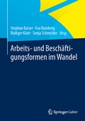 Cover: Arbeits- und Besch&auml;ftigungsformen im Wandel - Springer Gabler