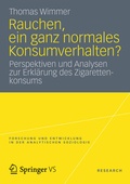 Cover: Rauchen, ein ganz normales Konsumverhalten? - Springer VS