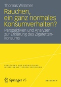 Cover: Rauchen, ein ganz normales Konsumverhalten? - Springer VS
