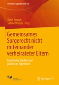 Cover: Gemeinsames Sorgerecht nicht miteinander verheirateter Eltern - Springer VS