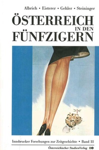 Enlarge image Cover: Österreich in den Fünfzigern - Studien Verlag