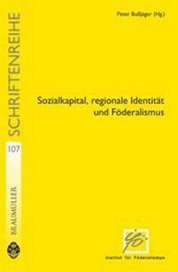 Abbildung von: Sozialkapital, regionale Identität und Föderalismus - new academic press