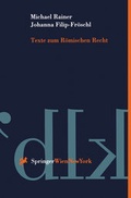 Cover: Texte zum R&ouml;mischen Recht - Verlag &Ouml;sterreich