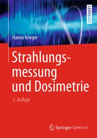 Abbildung von: Strahlungsmessung und Dosimetrie - Springer Spektrum