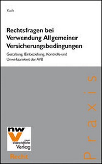 Abbildung von: Rechtsfragen bei Verwendung Allgemeiner Versicherungsbedingungen - NWV im Verlag Österreich GmbH