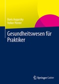 Cover: Gesundheitswesen f&uuml;r Praktiker - Springer Gabler