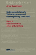 Cover: Nationalsozialistische Weltanschauung und Gesetzgebung 1933-1945 - Verlag &Ouml;sterreich