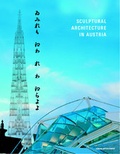 Cover: Sculptural Architecture in Austria - Verlag Anton Pustet Salzburg