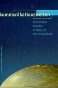 Cover: Kommunikationswelten - Studien Verlag