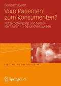 Cover: Vom Patienten zum Konsumenten? - Springer VS