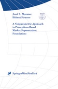 Cover: A Nonparametric Approach to Perceptions-Based Market Segmentation: Foundations - Verlag &Ouml;sterreich