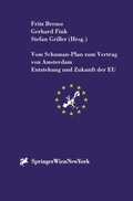 Cover: Vom Schuman-Plan zum Vertrag von Amsterdam - Verlag &Ouml;sterreich